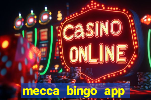 mecca bingo app for android