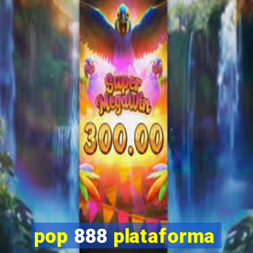 pop 888 plataforma