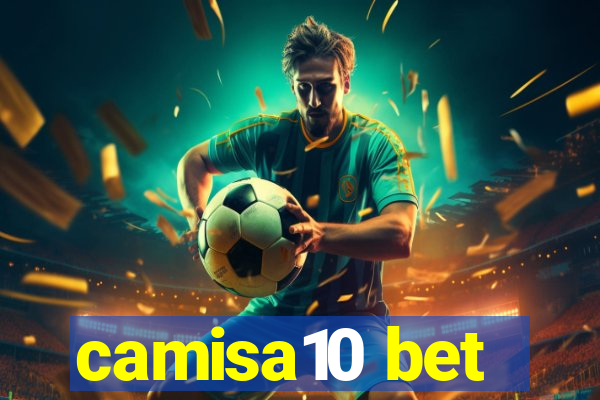 camisa10 bet