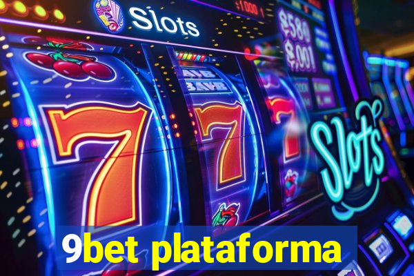 9bet plataforma