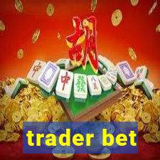 trader bet