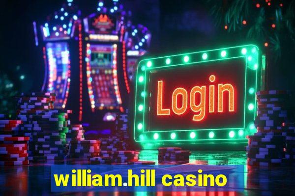 william.hill casino