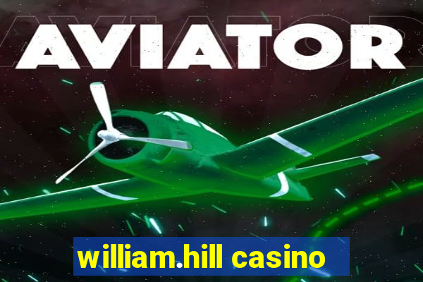 william.hill casino