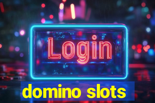 domino slots