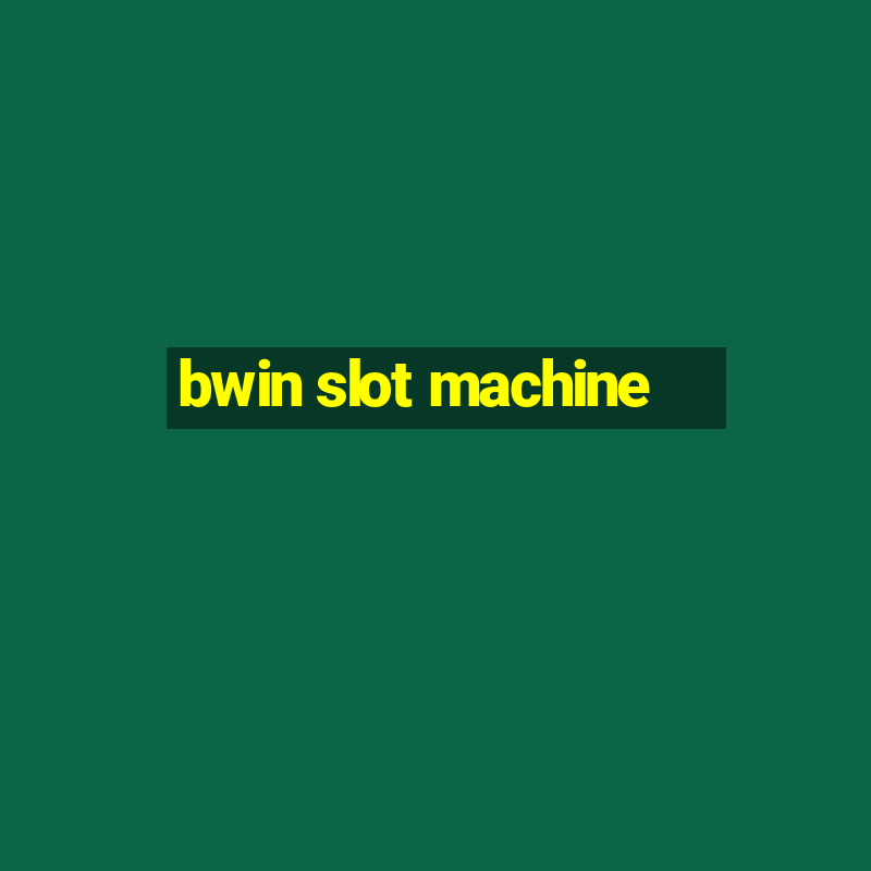 bwin slot machine