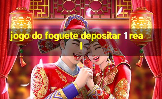 jogo do foguete depositar 1 real