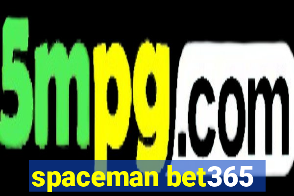 spaceman bet365