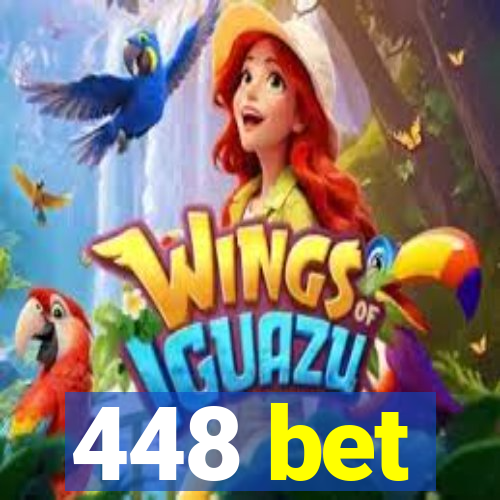 448 bet