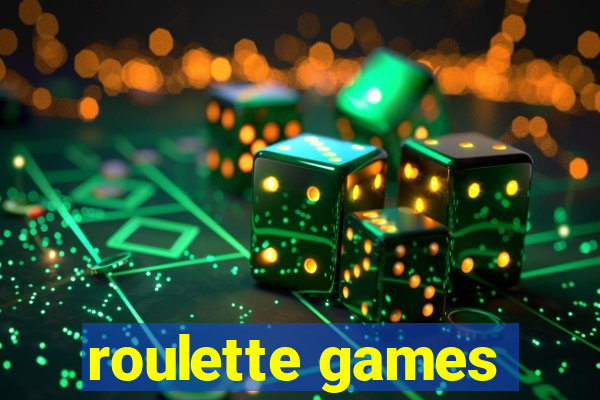 roulette games