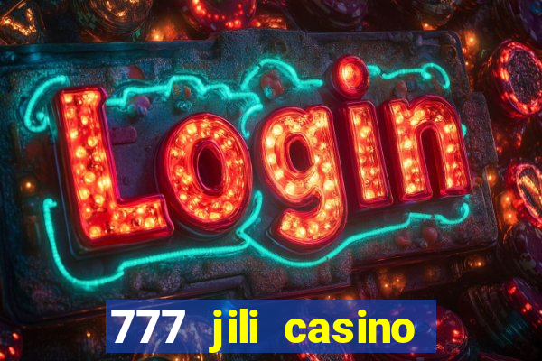 777 jili casino online slot