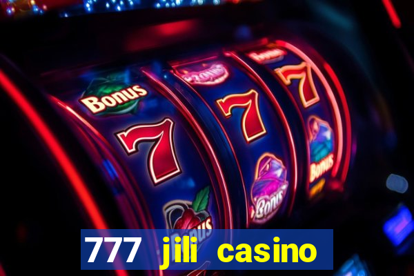 777 jili casino online slot