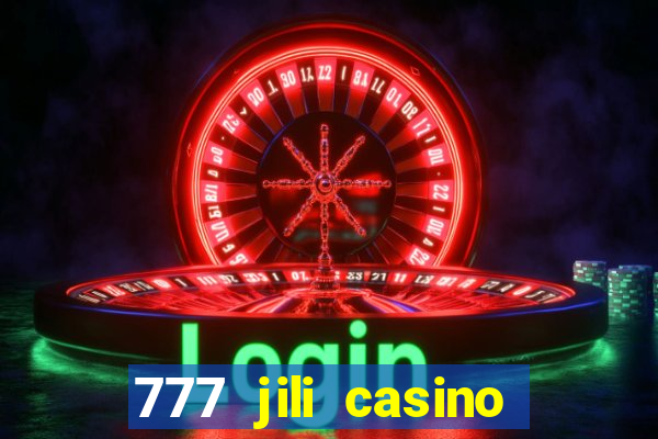 777 jili casino online slot