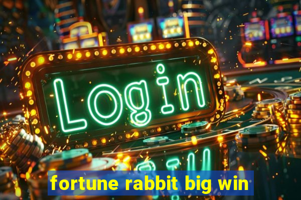 fortune rabbit big win