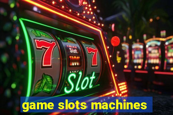 game slots machines