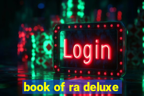 book of ra deluxe