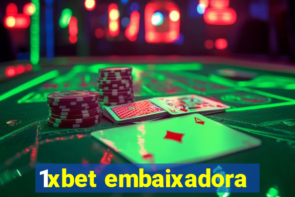 1xbet embaixadora