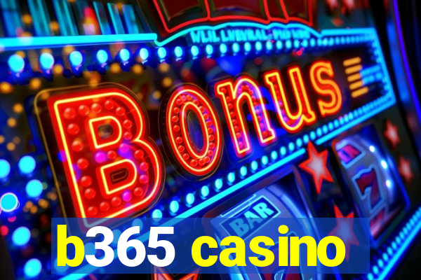 b365 casino