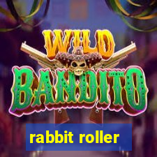 rabbit roller