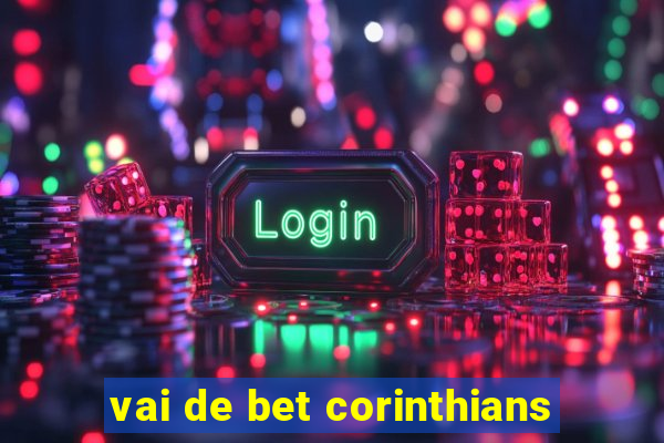 vai de bet corinthians