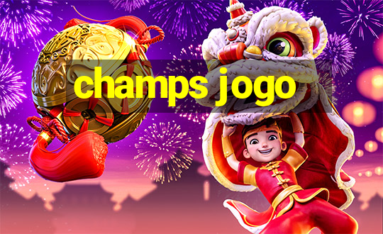 champs jogo