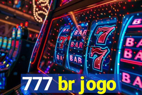 777 br jogo