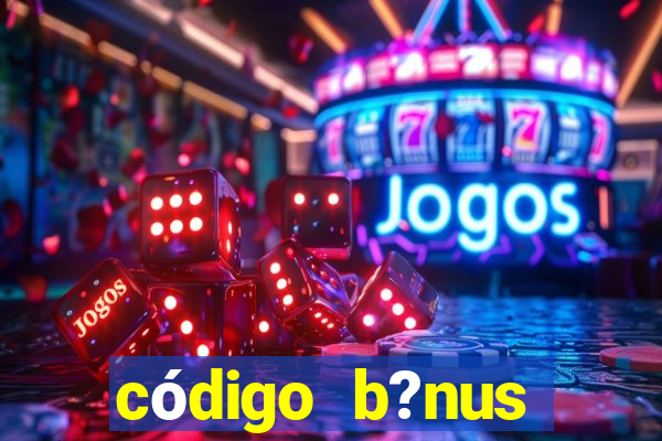 código b?nus bet365 primeiro depósito