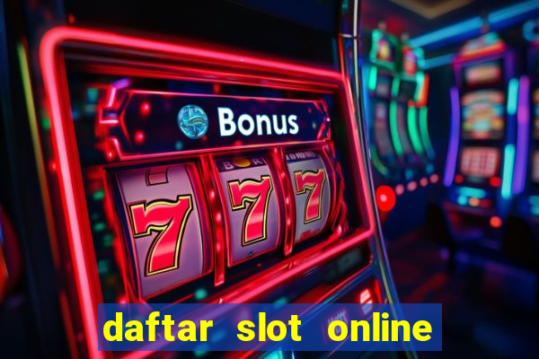 daftar slot online terpercaya 2020