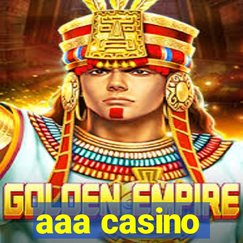 aaa casino