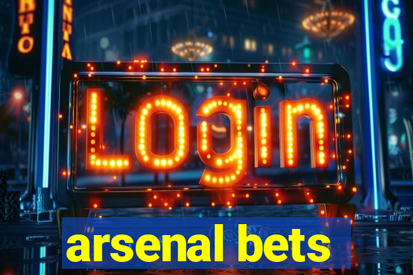 arsenal bets