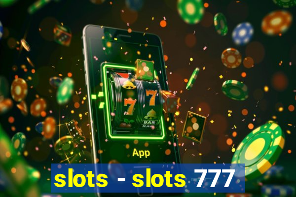 slots - slots 777