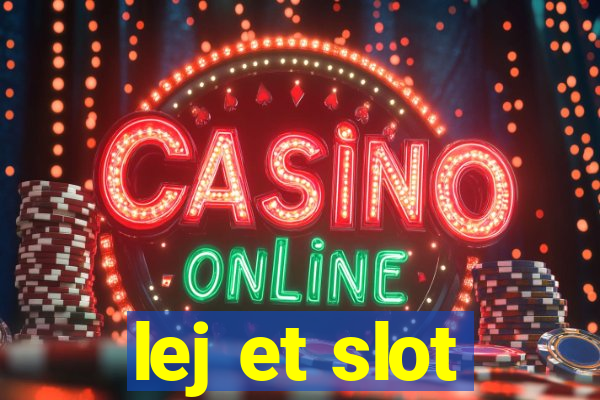 lej et slot