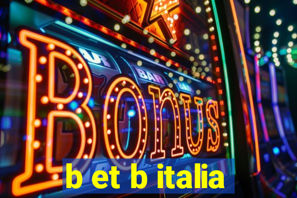 b et b italia