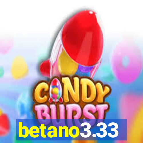 betano3.33