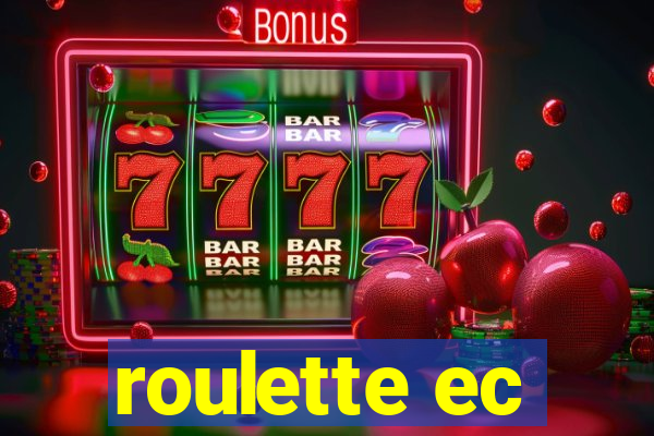 roulette ec