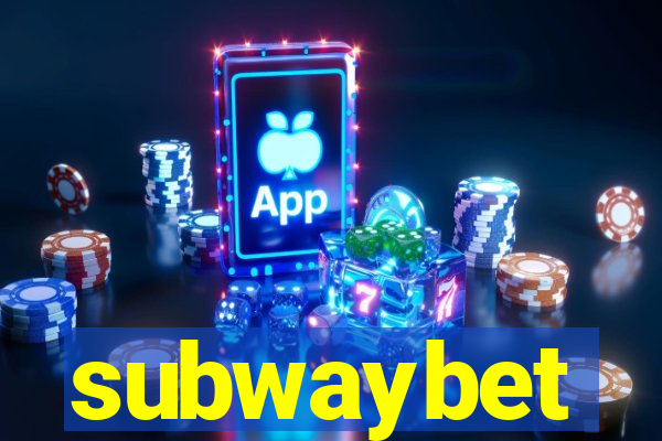 subwaybet