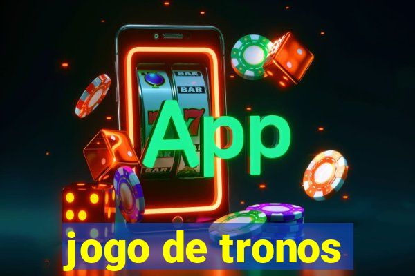 jogo de tronos