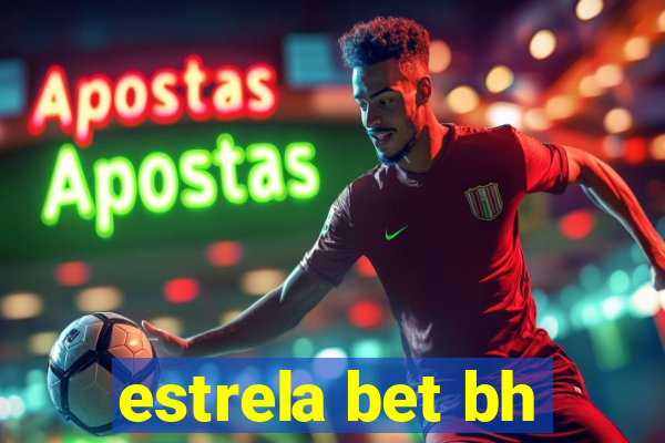 estrela bet bh