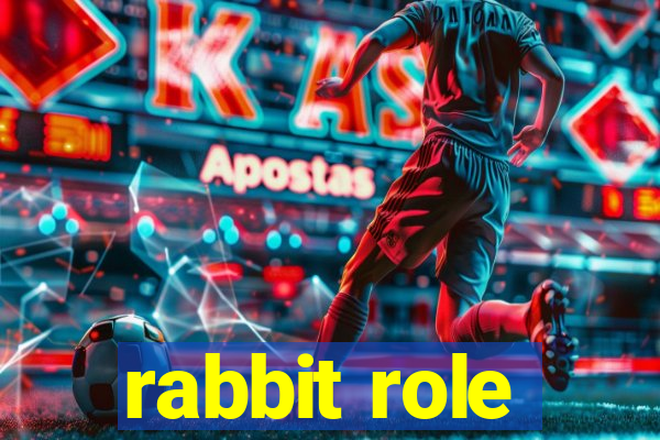 rabbit role