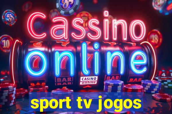 sport tv jogos