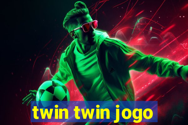 twin twin jogo