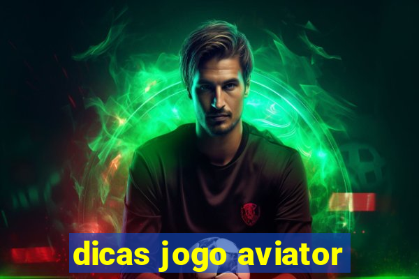 dicas jogo aviator