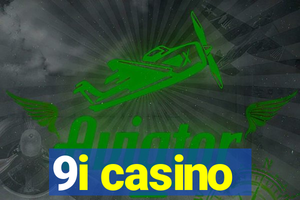 9i casino