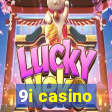 9i casino