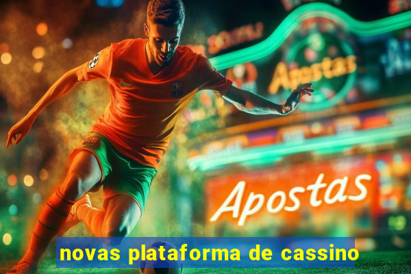 novas plataforma de cassino