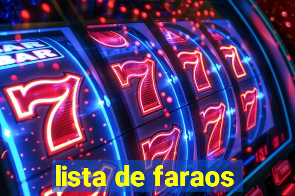 lista de faraos