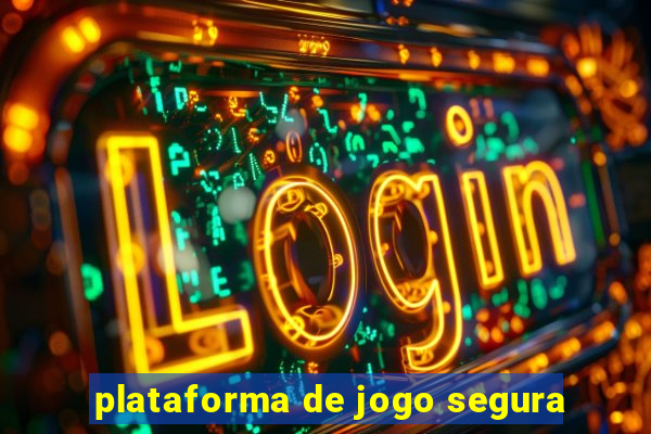 plataforma de jogo segura