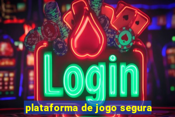 plataforma de jogo segura