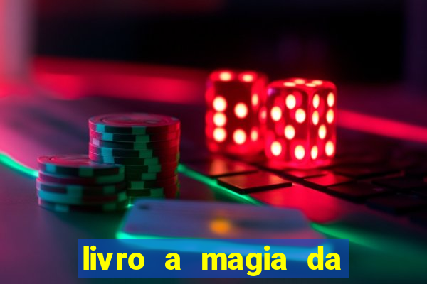 livro a magia da sobrevivência pdf download grátis