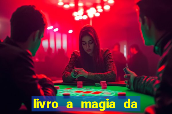 livro a magia da sobrevivência pdf download grátis