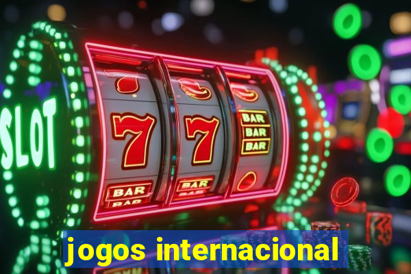 jogos internacional